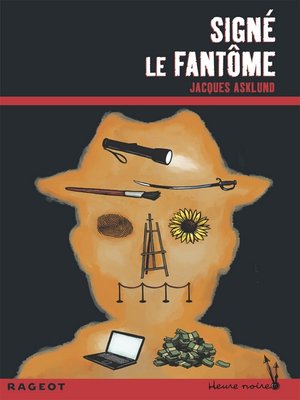 cover image of Signé le fantôme